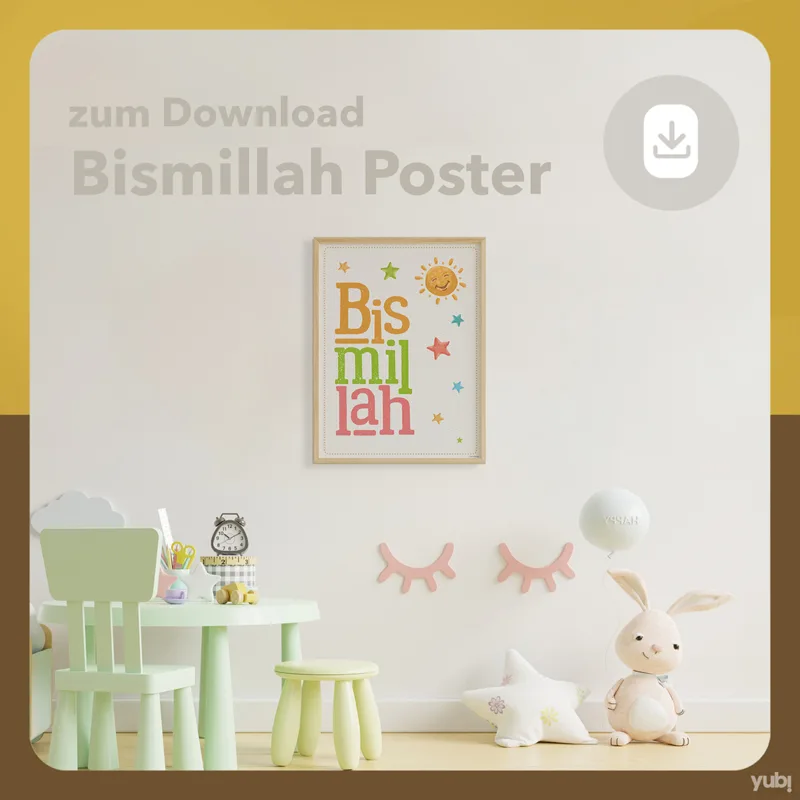 Werbegrafik für ein "Bismillah Poster" zum Download mit einem Kinderzimmersetup: Ein grüner Kindertisch mit Stühlen, Spielzeug und Dekorationsartikeln sowie einem gerahmten Poster an der Wand, das den Schriftzug "Bismillah" in bunten Buchstaben zeigt.